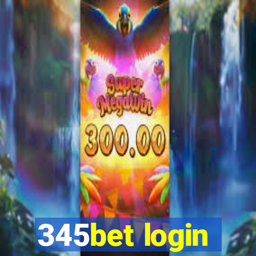 345bet login